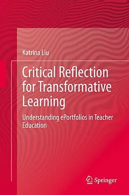 E-Book (pdf) Critical Reflection for Transformative Learning von Katrina Liu