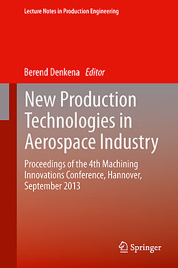 Livre Relié New Production Technologies in Aerospace Industry de 