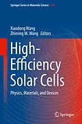 E-Book (pdf) High-Efficiency Solar Cells von Xiaodong Wang, Zhiming M. Wang