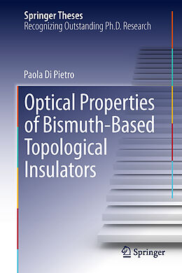 Livre Relié Optical Properties of Bismuth-Based Topological Insulators de Paola Di Pietro