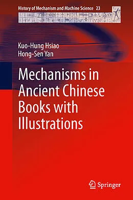 E-Book (pdf) Mechanisms in Ancient Chinese Books with Illustrations von Kuo-Hung Hsiao, Hong-Sen Yan