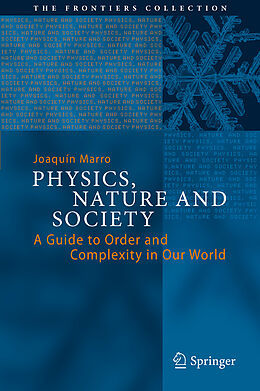 Livre Relié Physics, Nature and Society de Joaquín Marro