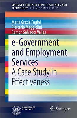 Kartonierter Einband e-Government and Employment Services von Maria Grazia Fugini, Piercarlo Maggiolini, Ramon Salvador Valles