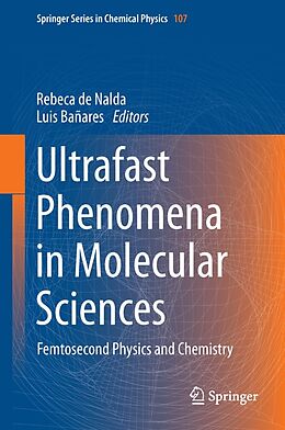 eBook (pdf) Ultrafast Phenomena in Molecular Sciences de Rebeca de Nalda, Luis Bañares