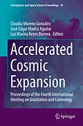 E-Book (pdf) Accelerated Cosmic Expansion von Claudia Moreno González, José Edgar Madriz Aguilar, Luz Marina Reyes Barrera