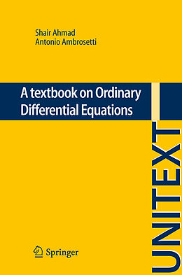 E-Book (pdf) A textbook on Ordinary Differential Equations von Shair Ahmad, Antonio Ambrosetti