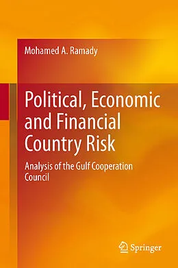 E-Book (pdf) Political, Economic and Financial Country Risk von Mohamed A. Ramady