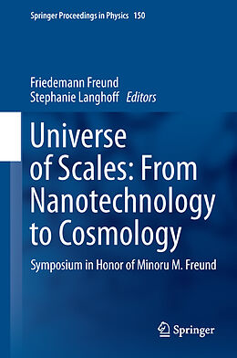 Fester Einband Universe of Scales: From Nanotechnology to Cosmology von 