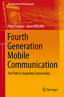 Fester Einband Fourth Generation Mobile Communication von Jason Whalley, Peter Curwen