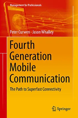 E-Book (pdf) Fourth Generation Mobile Communication von Peter Curwen, Jason Whalley