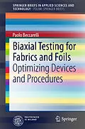 E-Book (pdf) Biaxial Testing for Fabrics and Foils von Paolo Beccarelli