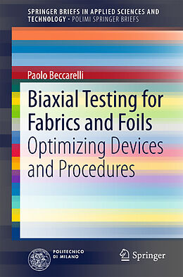 E-Book (pdf) Biaxial Testing for Fabrics and Foils von Paolo Beccarelli
