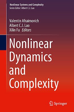 E-Book (pdf) Nonlinear Dynamics and Complexity von Valentin Afraimovich, Albert C. J. Luo, Xilin Fu