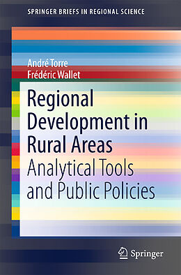 Couverture cartonnée Regional Development in Rural Areas de Frédéric Wallet, André Torre