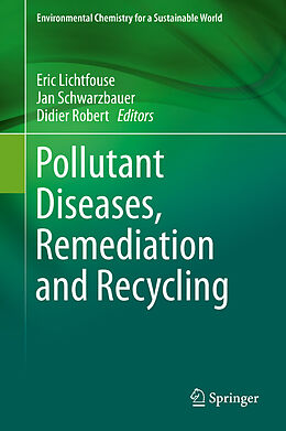 eBook (pdf) Pollutant Diseases, Remediation and Recycling de 