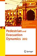 E-Book (pdf) Pedestrian and Evacuation Dynamics 2012 von Ulrich Weidmann, Uwe Kirsch, Michael Schreckenberg
