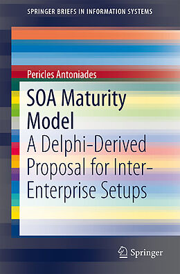 Kartonierter Einband SOA Maturity Model von Pericles Antoniades