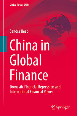 eBook (pdf) China in Global Finance de Sandra Heep