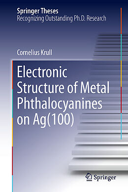 Fester Einband Electronic Structure of Metal Phthalocyanines on Ag(100) von Cornelius Krull