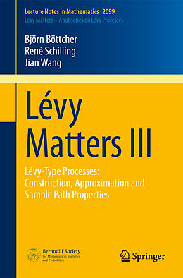 E-Book (pdf) Lévy Matters III von Björn Böttcher, René Schilling, Jian Wang