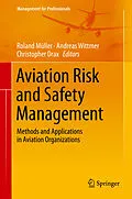 E-Book (pdf) Aviation Risk and Safety Management von Roland Müller, Andreas Wittmer, Christopher Drax