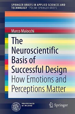 E-Book (pdf) The Neuroscientific Basis of Successful Design von Marco Maiocchi