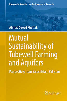 Livre Relié Mutual Sustainability of Tubewell Farming and Aquifers de Ahmad Saeed Khattak