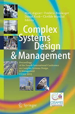 E-Book (pdf) Complex Systems Design & Management von Marc Aiguier, Frederic Boulanger, Daniel Krob