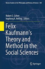 eBook (pdf) Felix Kaufmann's Theory and Method in the Social Sciences de Robert S. Cohen, Ingeborg K. Helling