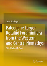 E-Book (pdf) Paleogene larger rotaliid foraminifera from the western and central Neotethys von Lukas Hottinger