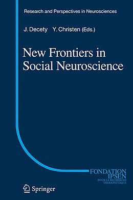 E-Book (pdf) New Frontiers in Social Neuroscience von Jean Decety, Yves Christen