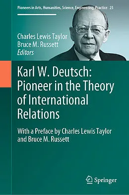 E-Book (pdf) Karl W. Deutsch: Pioneer in the Theory of International Relations von 