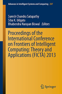 Kartonierter Einband Proceedings of the International Conference on Frontiers of Intelligent Computing: Theory and Applications (FICTA) 2013 von 