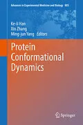 E-Book (pdf) Protein Conformational Dynamics von Ke-li Han, Xin Zhang, Ming-jun Yang