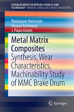 E-Book (pdf) Metal Matrix Composites von Nanjappan Natarajan, Vijayan Krishnaraj, J. Paulo Davim