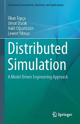 E-Book (pdf) Distributed Simulation von Okan Topçu, Umut Durak, Halit Oguztüzün