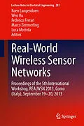 E-Book (pdf) Real-World Wireless Sensor Networks von Koen Langendoen, Wen Hu, Federico Ferrari
