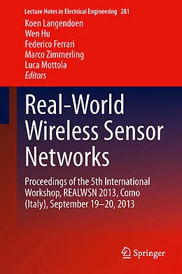 E-Book (pdf) Real-World Wireless Sensor Networks von Koen Langendoen, Wen Hu, Federico Ferrari