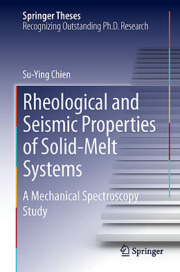 Fester Einband Rheological and Seismic Properties of Solid-Melt Systems von Su-Ying Chien