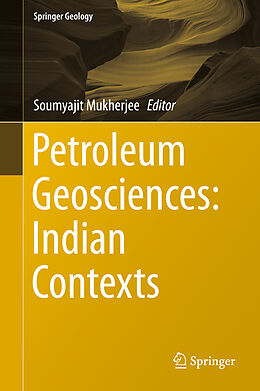 Fester Einband Petroleum Geosciences: Indian Contexts von 