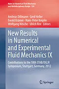 E-Book (pdf) New Results in Numerical and Experimental Fluid Mechanics IX von Andreas Dillmann, Gerd Heller, Ewald Krämer