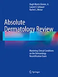 E-Book (pdf) Absolute Dermatology Review von Jr. Gloster, Lauren E. Gebauer, Rachel L. Mistur