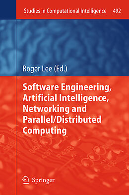 Kartonierter Einband Software Engineering, Artificial Intelligence, Networking and Parallel/Distributed Computing von 