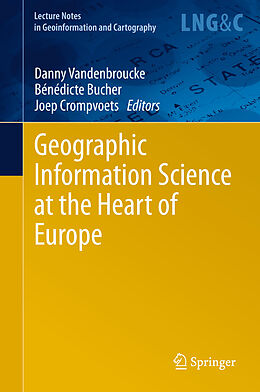 Kartonierter Einband Geographic Information Science at the Heart of Europe von 