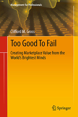Kartonierter Einband Too Good To Fail von Clifford M. Gross