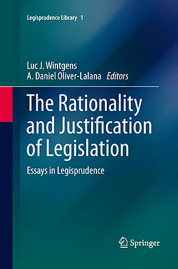 Couverture cartonnée The Rationality and Justification of Legislation de 