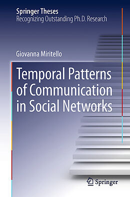 Kartonierter Einband Temporal Patterns of Communication in Social Networks von Giovanna Miritello