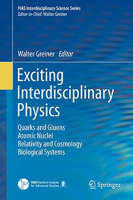 Kartonierter Einband Exciting Interdisciplinary Physics von 