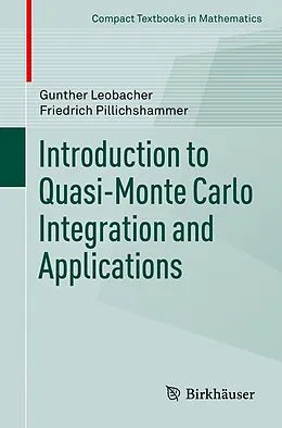 E-Book (pdf) Introduction to Quasi-Monte Carlo Integration and Applications von Gunther Leobacher, Friedrich Pillichshammer