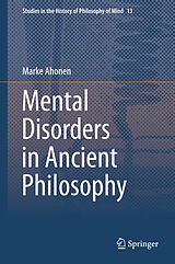 eBook (pdf) Mental Disorders in Ancient Philosophy de Marke Ahonen